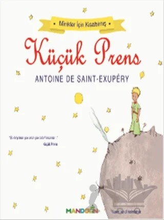 Minikler İçin Kısaltılmış Küçük Prens – Antoine de Saint-Exupery – Mandolin Yayınları kitap kapağı