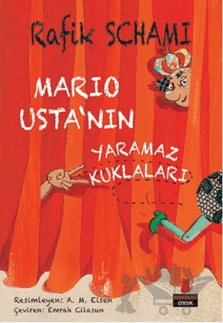 Mario Usta'nın Yaramaz Kuklaları – Rafik Schami – Kırmızı Kedi Çocuk kitap kapağı