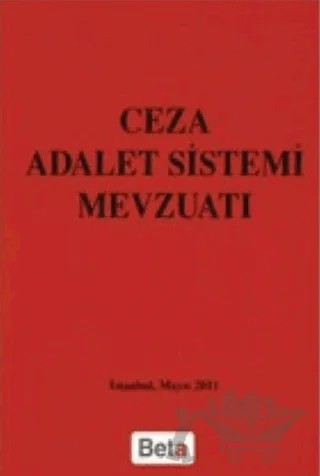 Ceza Adalet Sistemi Mevzuatı – Feridun Yenisey – Beta Yayınevi kitap kapağı