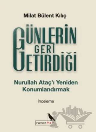Günlerin Geri Getirdiği – Milat Bülent Kılıç – ravenART kitap kapağı