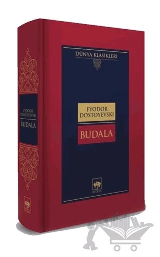 Budala – Fyodor Mihayloviç Dostoyevski – Ötüken Neşriyat kitap kapağı