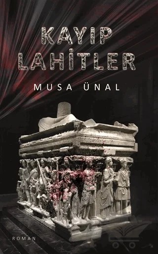Kayıp Lahitler – Musa Ünal – Kitap At Yayınları kitap kapağı
