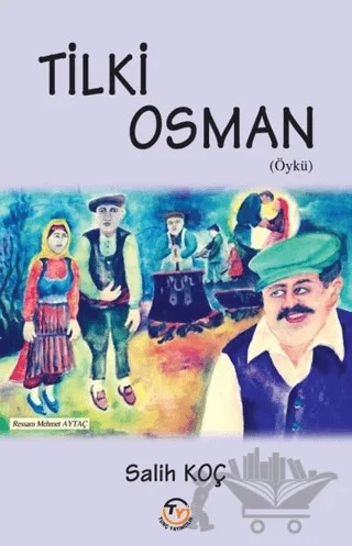 Tilki Osman – Salih Koç – Tunç Yayıncılık kitap kapağı