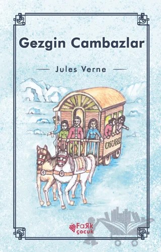 Gezgin Cambazlar – Jules Verne – Fark Yayınları kitap kapağı