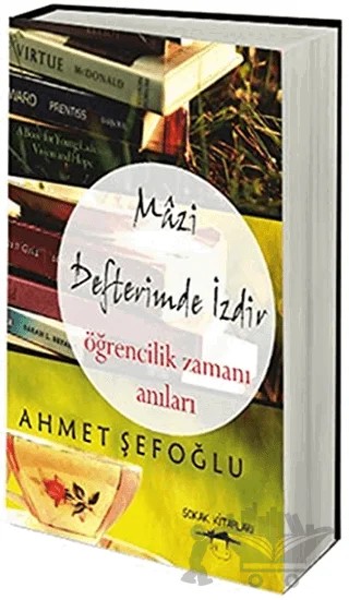 Mazi Defterimde İzdir – Ahmet Şefoğlu – Sokak Kitapları Yayınları kitap kapağı