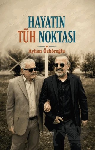 Hayatın Tüh Noktası – Ayhan Özköroğlu – Yasemin Yayınları kitap kapağı