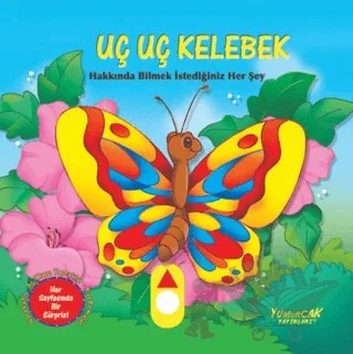 Uç Uç Kelebek - Hareketli Kitap – Kolektif – Yumurcak Yayınları kitap kapağı