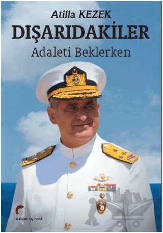Dışarıdakiler – Atilla Kezek – Galeati Yayıncılık kitap kapağı