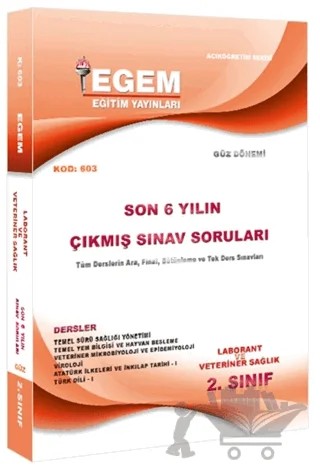 2. Sınıf Laborant ve Veteriner Sağlık (Güz Dönemi) Çıkmış Sınav Soruları (2012-2018) (3. Yarıyıl) (603) – Kolektif – Egem Eğitim Yayınları kitap kapağı