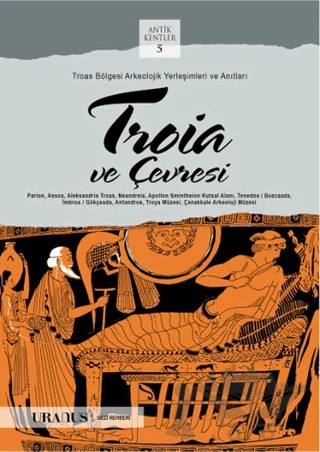Troia ve Çevresi – Bülent Erdemoğlu – Uranus kitap kapağı