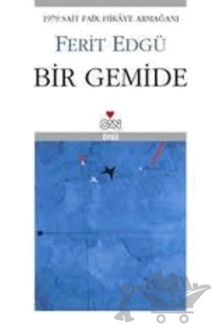 Bir Gemide – Ferit Edgü – Can Yayınları kitap kapağı