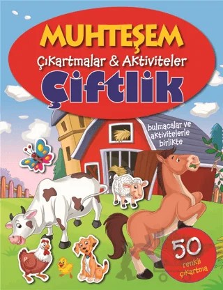 Çiftlik - Muhteşem Çıkartmalar ve Aktiviteler – Kolektif – Parıltı Yayınları kitap kapağı