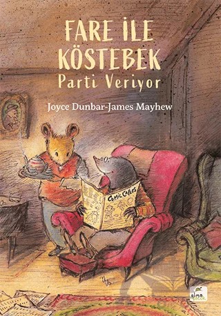 Fare ile Köstebek Parti Veriyor – James Mayhew, Joyce Dunbar – Elma Çocuk kitap kapağı