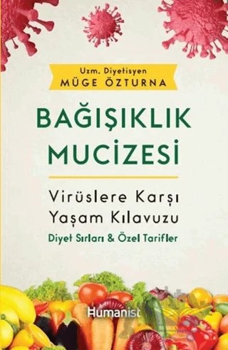 Bağışıklık Mucizesi – Müge Özturna – Hümanist Kitap Yayıncılık kitap kapağı