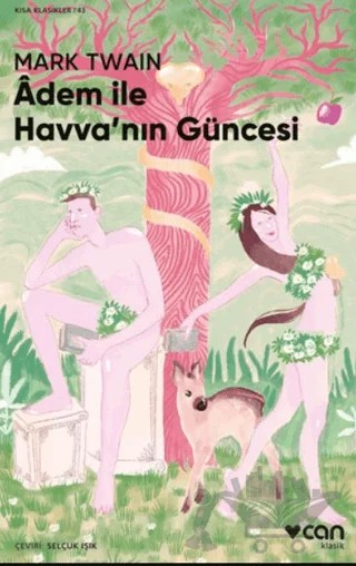 Adem ile Havva'nın Güncesi – Mark Twaın – Can Yayınları kitap kapağı
