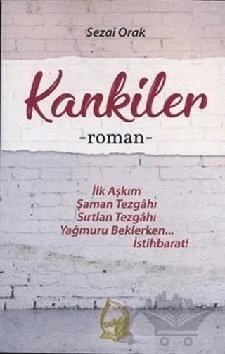 Kankiler – Sezai Orak – Sebe Yayınları kitap kapağı