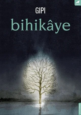 Bihikaye – Gipi – Kara Karga Yayınları kitap kapağı
