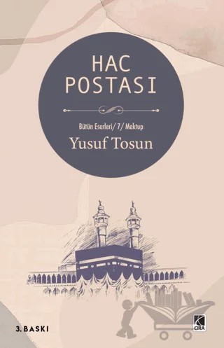 Hac Postası – Yusuf Tosun – Çıra Yayınları kitap kapağı