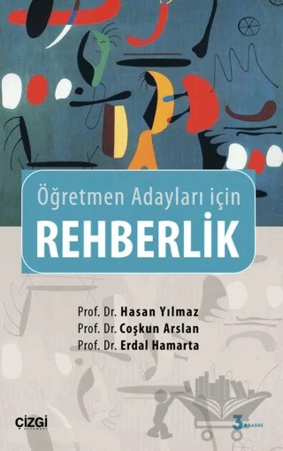 Rehberlik - Öğretmen Adayları İçin – Coşkun Arslan, Erdal Hamarta, Hasan Yılmaz – Çizgi Kitabevi Yayınları kitap kapağı