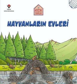 Hayvanların Evleri - Küçük Mimarlar – Saranne Taylor – TÜBİTAK Yayınları kitap kapağı