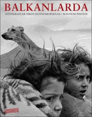 Balkanlarda / In The Balkans – Nikos Economopoulos – Fotoğrafevi Yayınları kitap kapağı