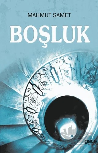 Boşluk – Mahmut Samet – Gece Kitaplığı kitap kapağı