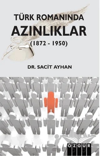 Türk Romanında Azınlıklar (1872 - 1950) – Sacit Ayhan – Özgür Yayınları kitap kapağı