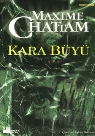 Kara Büyü – Maxime Chattam – Doğan Kitap kitap kapağı