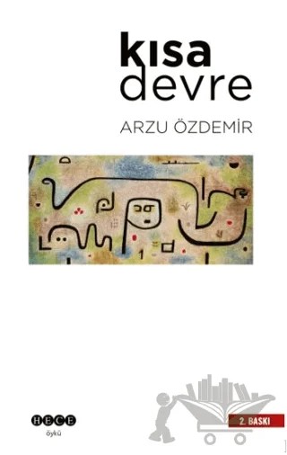 Kısa Devre – Arzu Özdemir – Hece Yayınları kitap kapağı