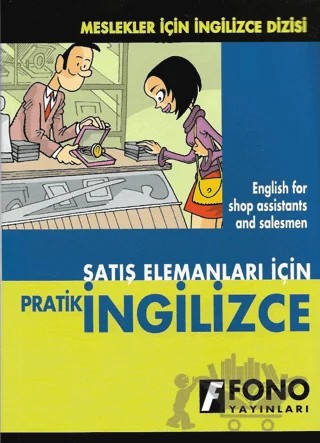Satış Elemanları için Pratik İngilizce – Şevket Serdar Türet – Fono Yayınları kitap kapağı