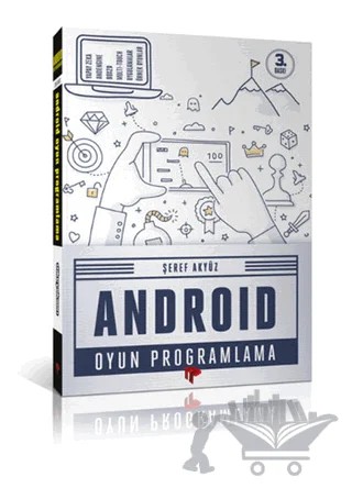 Android Oyun Programlama – Şeref Akyüz – Dikeyeksen Yayın Dağıtım kitap kapağı