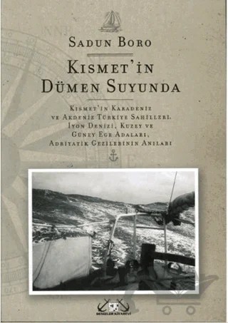 Kısmet’in Dümen Suyunda – Sadun Boro – Denizler Kitabevi kitap kapağı
