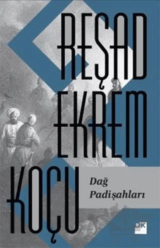 Dağ Padişahları – Reşad Ekrem Koçu – Doğan Kitap kitap kapağı