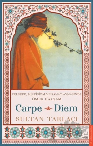 Carpe Diem – Sultan Tarlacı – Destek Yayınları kitap kapağı
