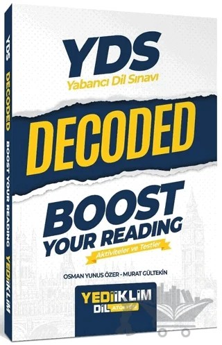 YDS Decoded Boost Your Reading – Osman Yunus Özer, Murat Gültekin – Yediiklim Yayınları kitap kapağı