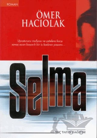 Selma – Ömer Hacıolak – Seç Yayın kitap kapağı