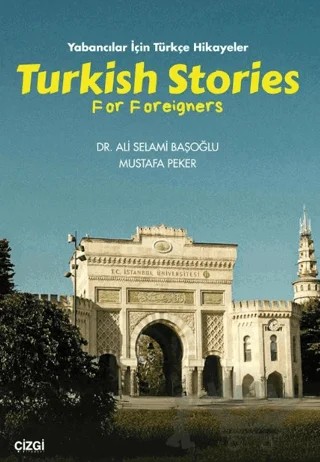 Yabancılar için Türkçe Hikayeler – Ali Selami Başoğlu, Mustafa Peker – Çizgi Kitabevi Yayınları kitap kapağı