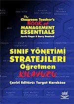 SINIF YÖNETİMİ STRATEJİLERİ - Öğretmen Kılavuzu / The Classroom Teachers Book of Management Essentials – Jarvis FINGER, Barry BAMFORD – Nobel Yayın kitap kapağı