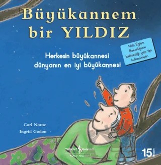 Büyükannem Bir Yıldız – Carl Norac – İş Bankası Kültür Yayınları kitap kapağı