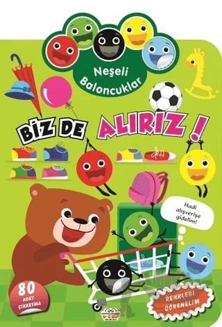 Neşeli Baloncuklar Biz De Alırız! – Kolektif – 0-6 Yaş Yayınları kitap kapağı