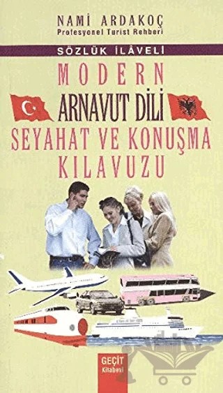 Modern Arnavut Dili Seyahat ve Konuşma Kılavuzu – Nami Ardakoç – Geçit Kitabevi kitap kapağı