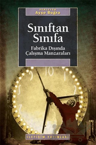 Sınıftan Sınıfa – Ayşe Buğra – İletişim Yayınevi kitap kapağı