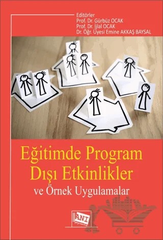 Eğitimde Program Dışı Etkinlikler ve Örnek Uygulamalar – Kolektif – Anı Yayıncılık kitap kapağı