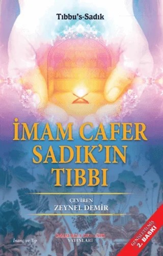 İmam Cafer Sadık'ın Tıbbı – Muhsin Şükrü Peynundi, Zeynel Demir – İmam Rıza Dergahı Yayınları kitap kapağı