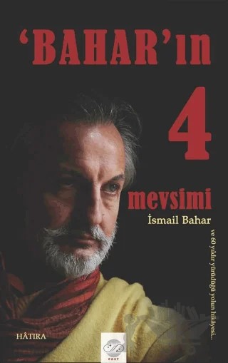 Bahar'ın 4 Mevsimi – İsmail Bahar – Post Yayınevi kitap kapağı