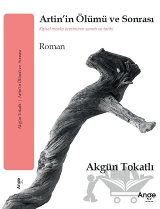 Artin'in Ölümü ve Sonrası – Akgün Tokatlı – Ange Yayınları kitap kapağı