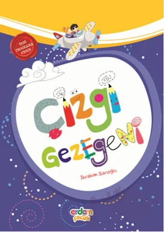 Çizgi Gezegeni – İbrahim Sarıoğlu – Erdem Çocuk kitap kapağı