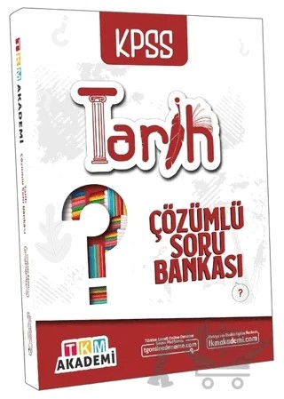 2022 KPSS Tarih Soru Bankası Çözümlü – Kolektif – TKM Akademi kitap kapağı