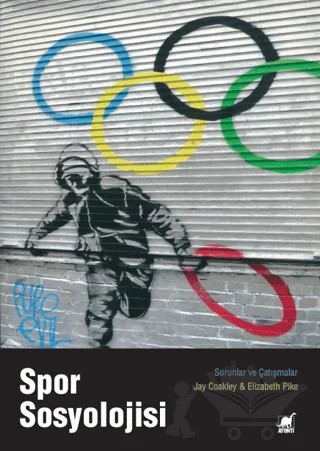 Spor Sosyolojisi – Jay Coakley, Elizabeth Pike – Ayrıntı Yayınları kitap kapağı