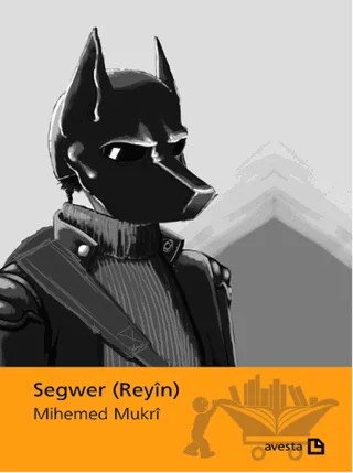 Segwer (Reyin) – Mihemed Mukri – Avesta Yayınları kitap kapağı